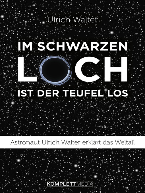 Title details for Im schwarzen Loch ist der Teufel los by Ulrich Walter - Wait list
